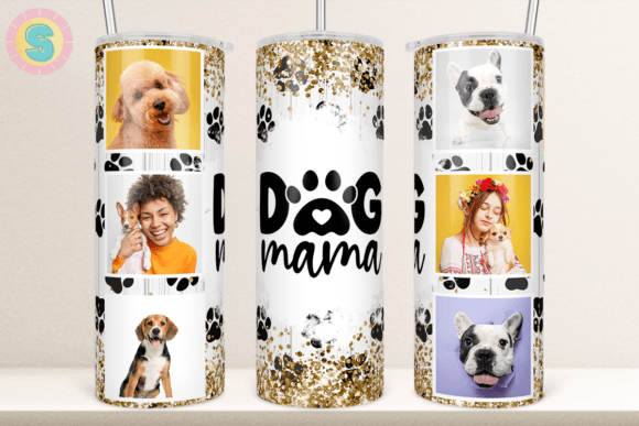 20Oz Dog Mama Photo Tumbler Wrap: Graphics for Crafts & Content